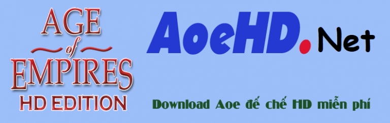 Download AOE 1 miễn phí tại AoeHD.Net